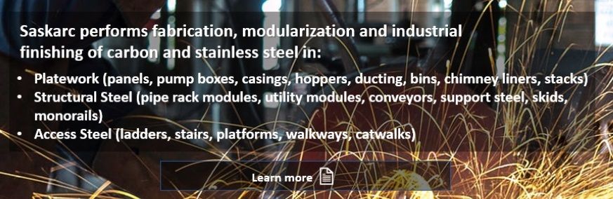 Saskarc performs fabrication, modularization and industrial finishing of carbon and stainless steel